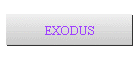 EXODUS